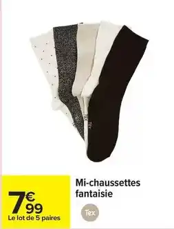 Carrefour Drive Tex - mi-chaussettes fantaisie offre