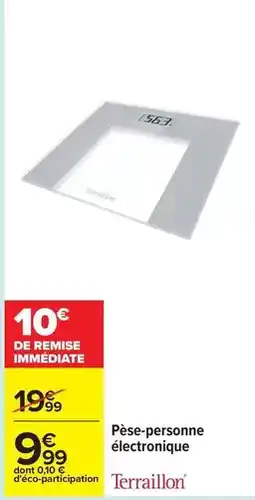 Carrefour Drive Terraillon - pêse-personne électronique offre