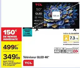 Carrefour Drive Tcl - téléviseur qled 4k offre