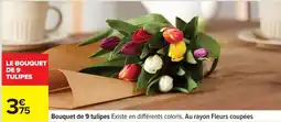 Carrefour Drive Bouquet de 9 tulipes offre