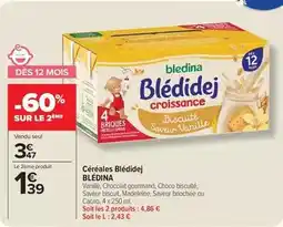 Carrefour Drive Blédina - céréales blédidej offre