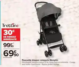 Carrefour Drive Trottine - poussette shopper compacte memphis offre