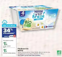 Carrefour Drive Nestlé - p'tit brassé bio offre