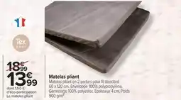 Carrefour Drive Tex - matelas pliant offre