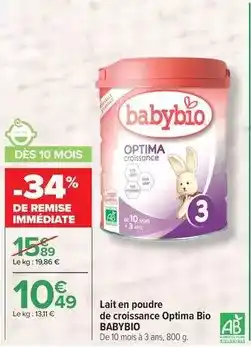 Carrefour Drive Babybio - lait en poudre de croissance optima bio offre