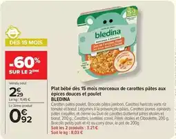 Carrefour Drive Blédina - plat bébé des 15 mois morceaux de carottes pâtes aux épices douces et poulet offre