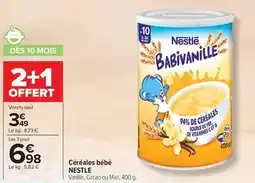 Carrefour Drive Nestlé - céréales bébé offre