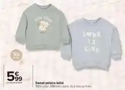 Carrefour Drive Tex - sweat polaire bébé offre
