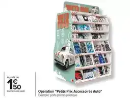 Carrefour Drive Opération petits prix accessoires auto offre