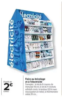 Carrefour Drive Foire au bricolage et à l'électricité offre