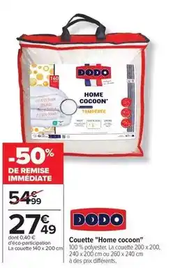 Carrefour Drive Dodo - couette home cocoon offre