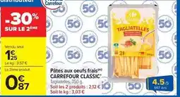 Carrefour Market Carrefour - pâtes aux oeufs frais offre