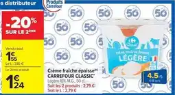 Carrefour Market Carrefour - crème fraîche épaisse offre