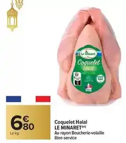 Carrefour Market Coquelet halal offre