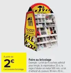 Carrefour Market Foire au bricolage offre