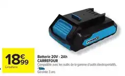 Carrefour Market Carrefour - batterie 20v -2 ah offre