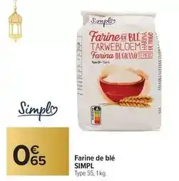 Carrefour Market Simpl - farine de blé offre
