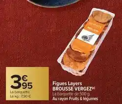 Carrefour Market Brousse vergez - figues layers offre
