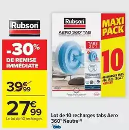 Carrefour Market Rubson - lot de 10 recharges tabs aero 360° neutre offre