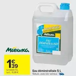 Carrefour Market Mieuxa - eau déminéralisée 5 l offre