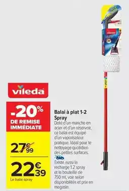 Carrefour Market Vileda - balai à plat 1-2 spray offre