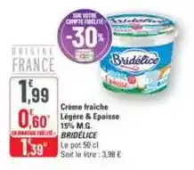 G20 Bridélice - crème fraiche légère & epaisse offre