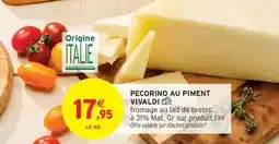 Intermarché Vivaldi - pecorino au piment offre