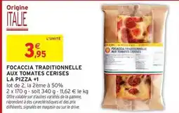 Intermarché Signal - focaccia traditionnelle aux tomates cerises offre
