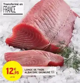 Intermarché Longe de thon albacore saumuré offre
