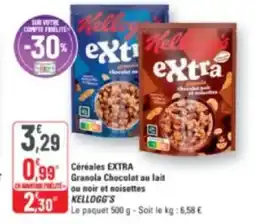 G20 Céréales extra granola chocolat au lait ou noir et noisettes kellogg's offre