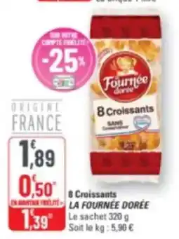 G20 8 croissants la fournée dorée offre