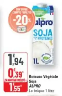 G20 Boisson végétale soja alpro offre