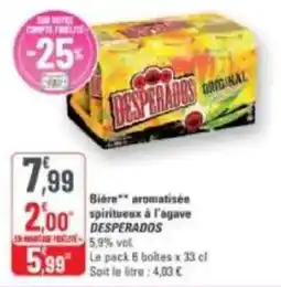 G20 Bière aromatisée spiritueux à l'agave desperados offre