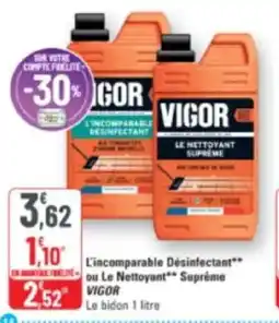 G20 L'incomparable désinfectant ou le nettoyant suprême vigor offre