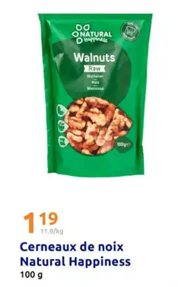 Action Cerneaux de noix natural happiness offre