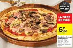 Carrefour Market Pizza jambon fromage champignon offre