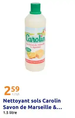 Action Nettoyant sols carolin savon de marseille & offre