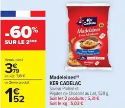 Carrefour Market KER CADELAC Madeleines offre
