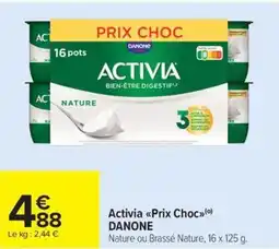 Carrefour Market DANONE Activia Prix Choc offre