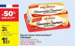 Carrefour Market PRÉSIDENT Beurrier Saveur Gastronomique offre
