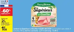 Carrefour Drive Fleury michon - jambon le supérieur à l'etouffee offre