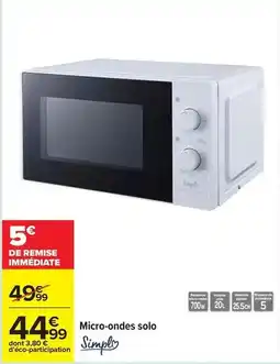 Carrefour Drive Simply - micro-ondes solo offre