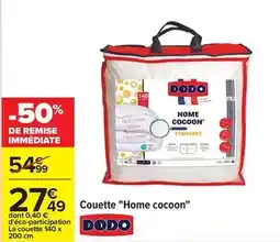 Carrefour Drive Dodo - couette home cocoon offre
