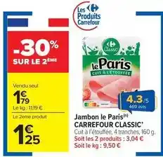 Carrefour Market Carrefour - jambon le paris classic offre