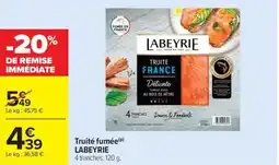 Carrefour Market LABEYRIE Truité fumée offre