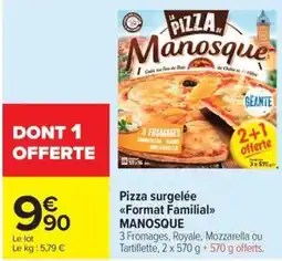Carrefour Market MANOSQUE Pizza surgelée <<Format Familial>> offre