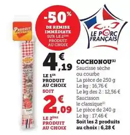 Hyper U Cochonou - saucisse sèche ou courbe offre