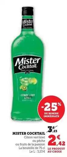 Hyper U Mister cocktail - citron vert kiwi ou pêche ou fruits de la passion offre