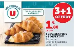 Hyper U U - 3 croissants + 1 offert offre