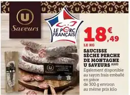Hyper U U saveurs - saucisse seche perche de montagne offre